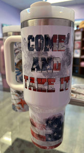 Come and Take It 2nd Amendment 40 Oz Tumbler