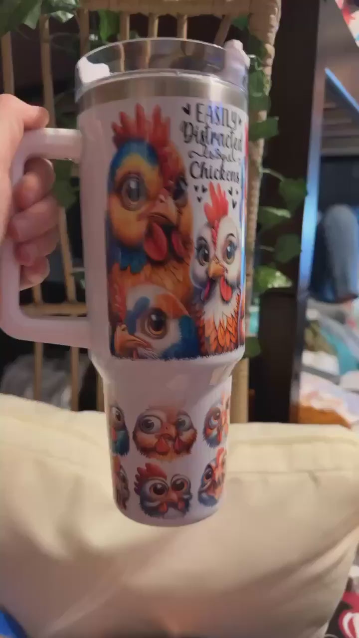 Easily Distracted By Chickens 40 Oz Tumbler