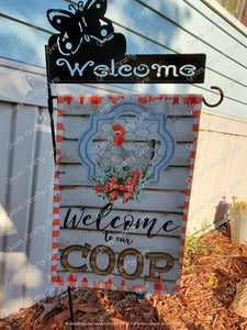 Welcome to Our Coop Chickens 12 x18 Double Sided Garden Flag